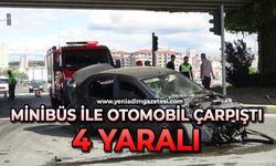 Minibüs ile otomobil çarpıştı: 4 yaralı
