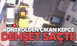 Kontrolden çıkan kepçe dehşet saçtı