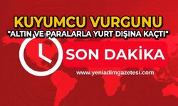 Kuyumcu vurgunu: "Altın ve paralarla yurt dışına kaçtı"