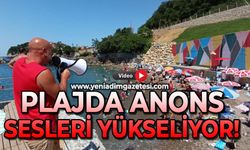 Plajda anons sesleri yükseliyor