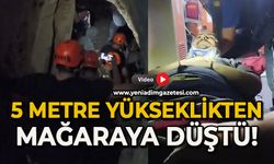 5 metre yükseklikten mağaraya düştü
