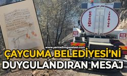 Çaycuma Belediyesi'ni duygulandıran mesaj