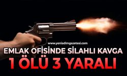 Emlak ofisinde silahlı kavga: 1 ölü, 3 yaralı
