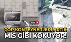 Çöp konteynerleri artık mis gibi kokuyor!