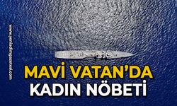 Mavi Vatan’da kadın nöbeti