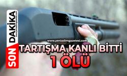 Tartışma kanlı bitti: 1 ölü