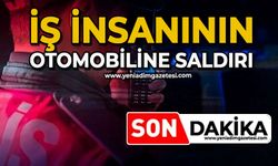 İş insanının otomobiline saldırı