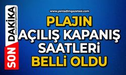 Plajın açılış kapanış saatleri belli oldu