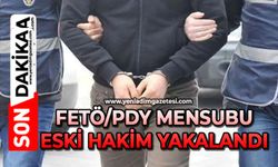 FETÖ/PDY mensubu eski hakim yakalandı