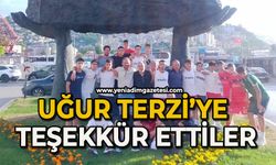 Uğur Terzi’ye teşekkür ettiler