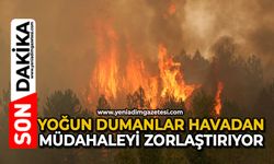 Yoğun dumanlar havadan müdahaleyi zorlaştırıyor