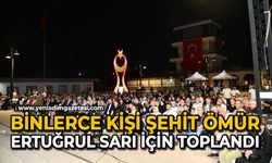 Binlerce kişi Şehit Ömür Ertuğrul Sarı için toplandı