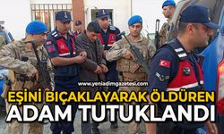Eşini bıçaklayarak öldüren adam tutuklandı