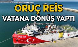 Oruç Reis vatana dönüş yaptı