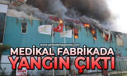 Medikal fabrikada yangın çıktı