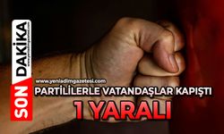 Partililerle vatandaşlar kapıştı: 1 yaralı