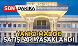 Yanıcı madde satışları yasaklandı