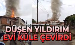 Düşen yıldırım evi küle çevirdi
