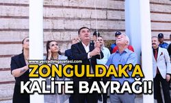 Zonguldak’a kalite bayrağı!