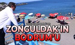 Zonguldak'ın Bodrum'u!