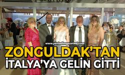 Zonguldak’tan İtalya’ya gelin gitti