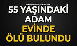 55 yaşındaki adam evinde ölü bulundu