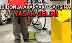 Bidonla akaryakıt satışına yasak