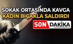 Sokak ortasında kavga: Kadın bıçakla saldırdı