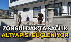 Zonguldak'ta sağlık altyapısı güçleniyor