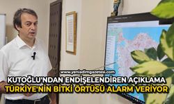 Kutoğlu’ndan endişelendiren açıklama: "Türkiye’nin bitki örtüsü alarm veriyor"