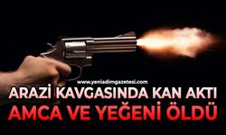 Arazi kavgasında kan aktı: Amca ve yeğeni öldü