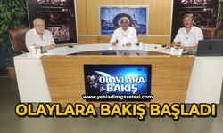 Olaylara Bakış başladı