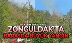Zonguldak’ta barajda büyük yangın çıktı
