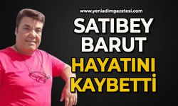 Satıbey Barut hayatını kaybetti