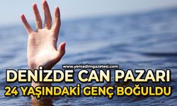 Denizde can pazarı: 24 yaşındaki genç boğuldu