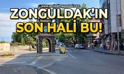 Zonguldak'ın son hali bu!
