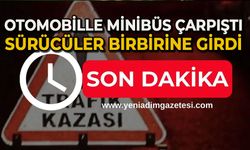 Otomobille minibüs çarpıştı: Sürücüler birbirine girdi