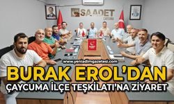 Burak Erol'dan Çaycuma İlçe Teşkilatı'na ziyaret