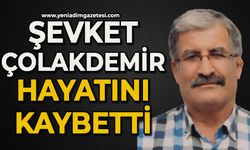 Şevket Çolakdemir hayatını kaybetti
