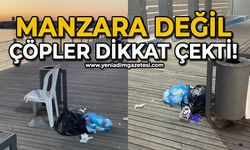 Manzara değil çöpler dikkat çekti!