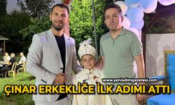 Çınar erkekliğe ilk adım attı