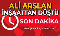 Ali Arslan inşaattan düştü