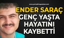 Engin Saraç genç yaşta hayatını kaybetti