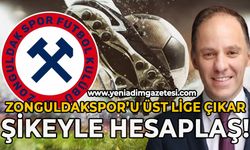'Zonguldakspor’u üst lige çıkar, şikeyle hesaplaş!'