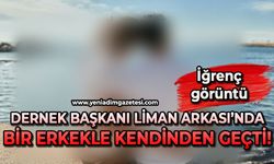 Dernek Başkanı Liman Arkası'nda bir erkekle kendinden geçti!