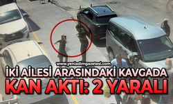 İki aile arasındaki kavgada kan aktı: 2 yaralı
