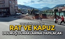 Rat ve Kapuz dolmuş duraklarına yapılacak