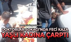 Doktorlar Sokağı'nda feci kaza: Araç yaşlı kadına çarptı