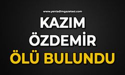 Kazım Özdemir ölü bulundu
