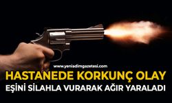 Hastanede korkunç olay: Eşini silahla vurarak ağır yaraladı
